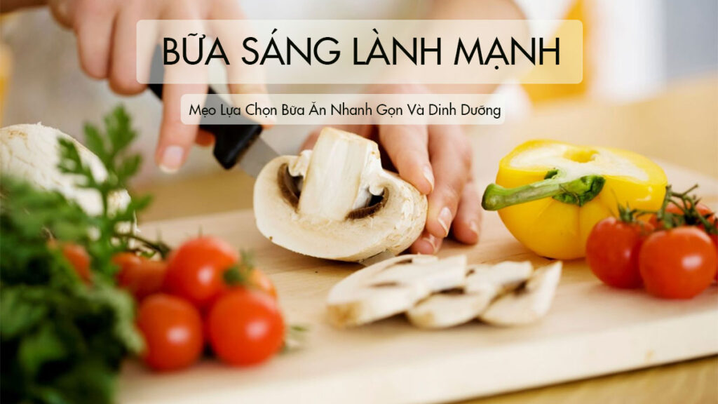 Bữa Sáng Lành Mạnh